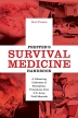 Prepper's Survival Medicine Handbook