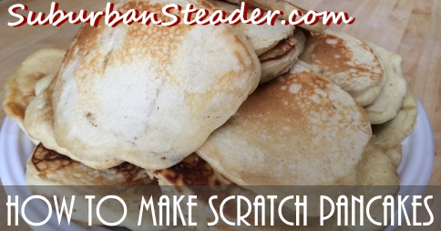 How To Make Scratch Pancakes