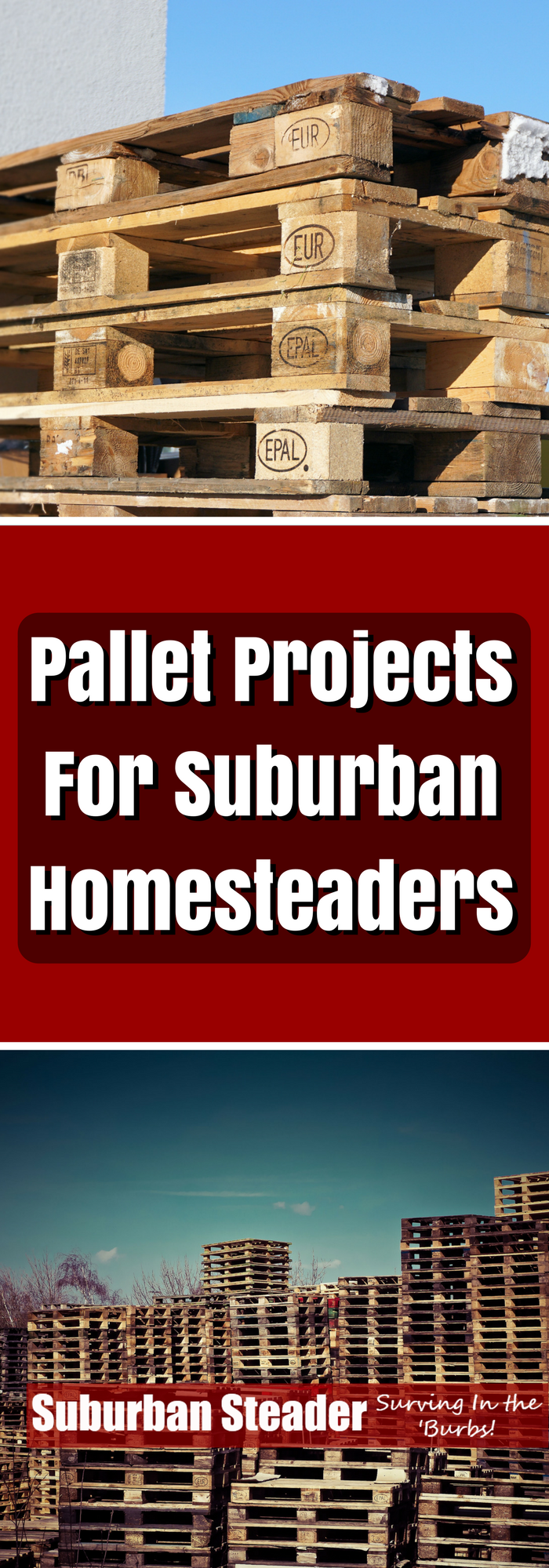 Pallet Projects For Suburban Homesteaders