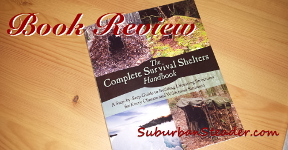 The Complete Survival Shelters Handbook (Book Review)