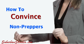 How To Convince Non-Preppers